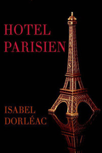 Isabel Dorléac [Dorléac, Isabel] — Hotel Parisien