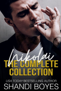 Shandi Boyes — Nikolai: The Complete Collection: Books 1 to 3