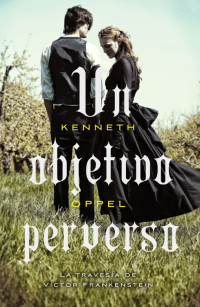 Kenneth Oppel — Un objetivo perverso