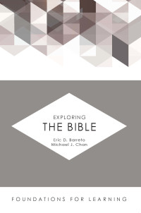 Eric D. Barreto, Michael J. Chan — Exploring the Bible