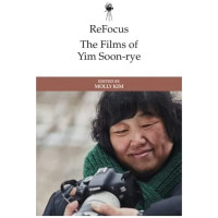 Molly Kim — ReFocus: the Films of Yim Soon-Rye