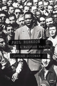 Jordan Goodman — Paul Robeson