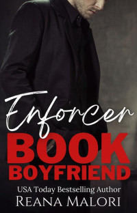 Reana Malori — Enforcer: Short, Steamy, Instalove, BWWM: Book Boyfriend Dating Agency