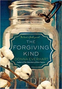 Donna Everhart — The Forgiving Kind
