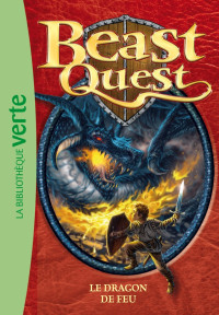 Blade, Adam [Blade, Adam] — Beast Quest - 01 - Le dragon de feu