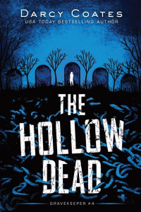 Darcy Coates — The Hollow Dead