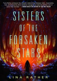 Lina Rather — Sisters of the Forsaken Stars