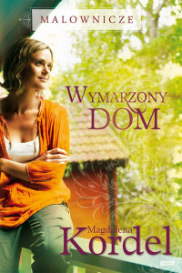 Magdalena Kordel — Malownicze. Wymarzony dom