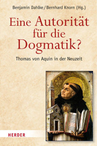 Benjamin Dahlke & Bernhard Knorn (Hg.) — Eine Autorität für die Dogmatik?