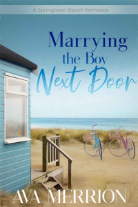 Ava Merrion — Marrying the Boy Next Door