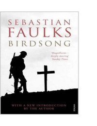 Sebastian Faulks — Birdsong