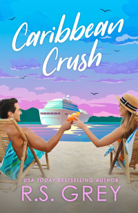 R. S. Grey — Caribbean Crush