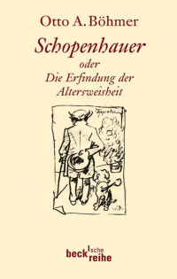 Otto A. Bhmer; — Schopenhauer