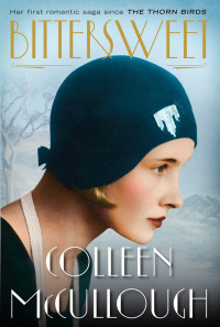 McCullough, Colleen — Bittersweet