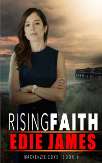 Edie James — Rising Faith