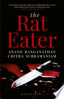Anand Ranganathan, Chitra Subramaniam — The Rat Eater