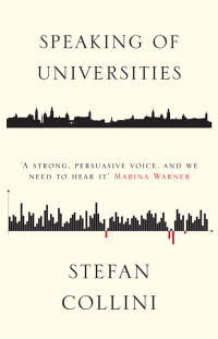 Stefan Collini — Speaking of Universities