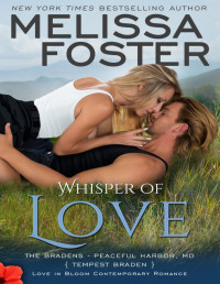 Melissa Foster — Whisper of Love (The Bradens at Peaceful Harbor, Book Five)