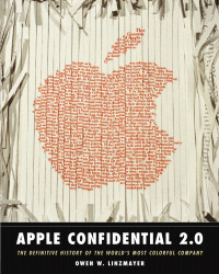 Linzmayer, Owen W. — Apple Confidential 2.0