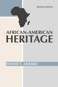 David T. Adamo; — African American Heritage