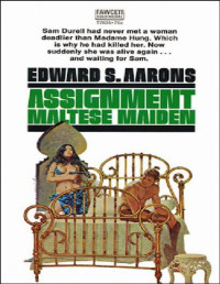 Edward S. Aarons — Assignment Maltese Maiden