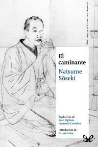 Natsume Sōseki — El caminante