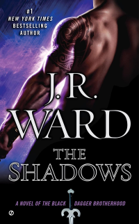 J. R. Ward — The Shadows (Black Dagger Brotherhood, #13)