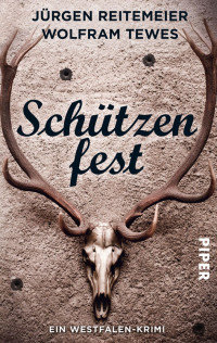 Reitemeier, Jürgen; Tewes, Wolfram — Schützenfest