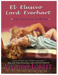 Vivienne Lorret — The Elusive Lord Everhart: The Rakes of Fallow Hall