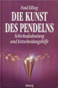 Elling, Paul [Elling, Paul] — Die Kunst des Pendelns (1988)