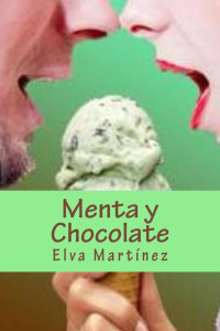 Elva Martínez — Menta y Chocolate