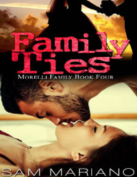 Sam Mariano — Family Ties (Morelli Family, #4)