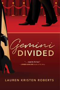 Lauren Kristen Roberts — Gemini Divided