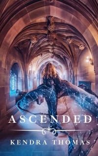 Thomas, Kendra — Ascended
