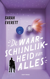 Sarah Everett — De waarschijnlijkheid van alles