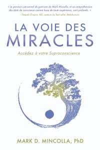 Mincolla Mark D. — La Voie des Miracles