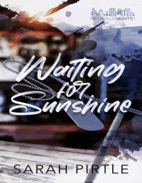 Sarah Pirtle — Waiting for Sunshine