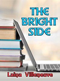 Laina Villeneuve — The Bright Side (short story)