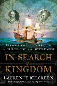 Laurence Bergreen — In Search of a Kingdom