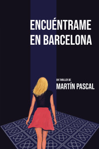 Martín Pascal — Encuéntrame en Barcelona