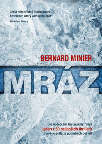 Bernard Minier — Mraz