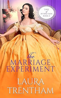 Laura Trentham — The Marriage Experiment