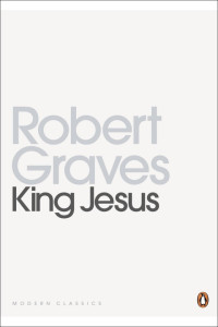 Robert Graves — King Jesus