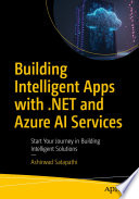 Ashirwad Satapathi — Building Intelligent Apps with .NET and Azure AI Services