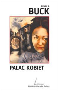 Pearl S. Buck — Pałac kobiet