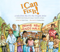 Gayle Grass — I Can Fix It! – A children’s book dealing with Asperger Syndrome and Stigma