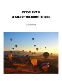 George Manville Fenn — Devon Boys: A Tale of the North Shore