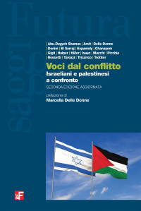 VVAA — Voci dal conflitto. Israeliani e palestinesi a confronto (2021)