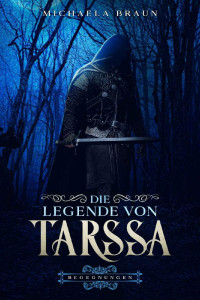 Michaela Braun — Die Legende von Tarssa: Begegnungen (German Edition)