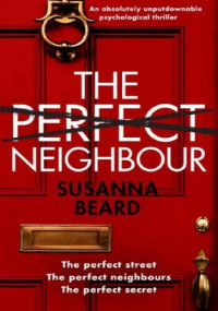 Susanna Beard — The Perfect Neighbour